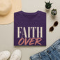 Faith Over Fear t-shirt | Inspirational Christian Typography Tee